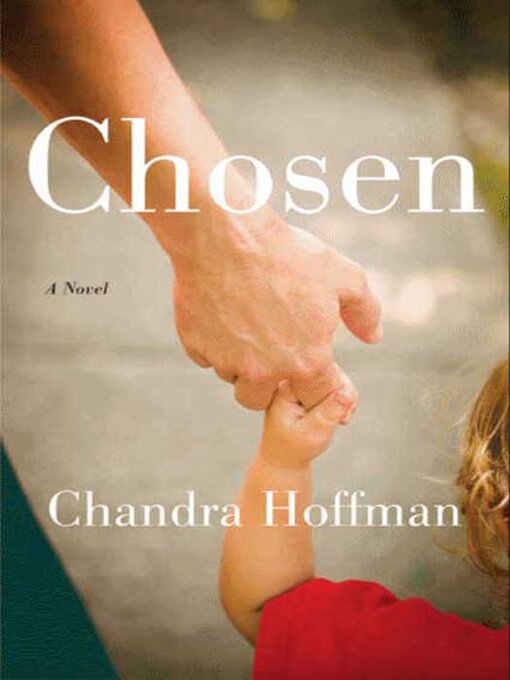 Title details for Chosen by Chandra Hoffman - Available